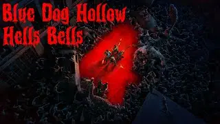 Back 4 Blood - 1-11 Blue Dog Hollow - Hells Bells Nightmare Solo Playthough