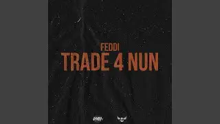 Trade 4 Nun