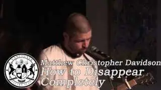 Matthew Christopher Davidson - How to Disappear Completely