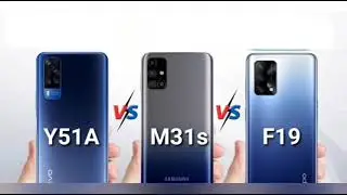 Oppo F19 vs Vivo Y51A vs Samsung M31s  | comparison