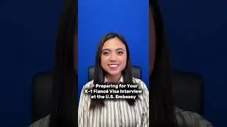 Preparing for Your K-1 Fianc&eacute; Visa Interview at the U.S. Embassy | Ananda Legal, APC