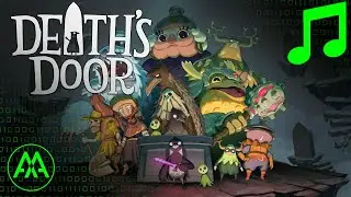 Let's Discuss the Death's Door OST (Part 2)!!