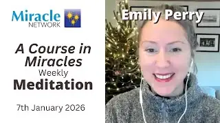 ACIM Meditation - Emily Perry, 07/01/26