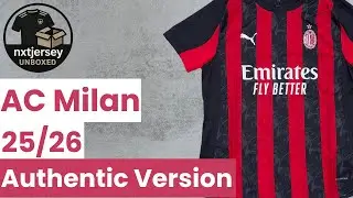 AC Milan (Authentic) Home 25/26 - Detail Shots, Fit Check & Unboxing