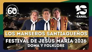 Los Manseros Santiagueños | Jesús María 2026