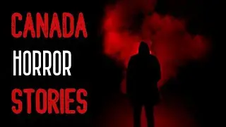 3 True Creepy CANADA Horror Stories (campfire sounds) - Female Narrator