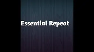 Essential repeat meaning in english..... #manu_sirs_institute
