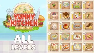 Yummy Kitchen: Cook & Chill All Levels 1-58 Full Game Walkthrough
