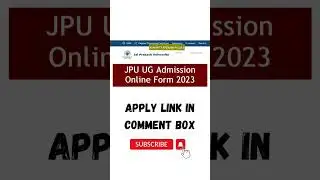 JPU UG Admission 2023: Apply Online For Session 2023-27