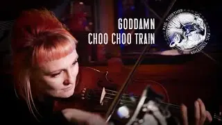 Fail Together - Goddamn Choo Choo Train