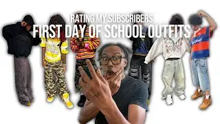 Rating My Subscribers FIRST DAY OF SCHOOL OUTFITS!