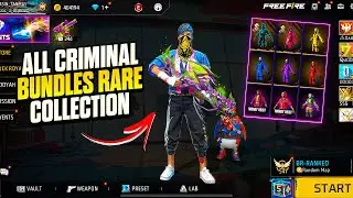 All Criminal Bundles Full Collection - Free Fire | MYT