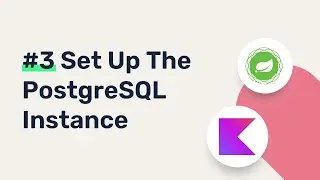 REST API With Spring WebFlux and Kotlin #3 - Set Up The PostgreSQL Instance