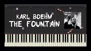 Karl Boehm - The Fountain - Piano Tutorial by Amadeus (Synthesia)