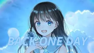 [Nightcore] TheFatRat X NEFFEX - Back One Day (Speed Up + Lyrics)