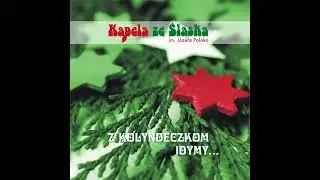 Kolędy Kapeli ze Śląska na wigilijny wieczór! Niemal 30 minut muzyki