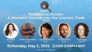Radioactive Access: A Woman's Journey into the Uranium Trade (Webinar)