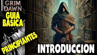 Guia Grim Dawn para Principiantes #1: Introducci&oacute;n a la Supervivencia en Legendario y Hardcore