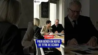 G&eacute;rer un refus de titre de s&eacute;jour  #oqtf #d&eacute;marchesadministratives #entreprise