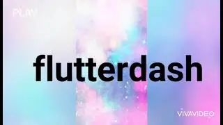 flutterdash tribute señorita (PMV)