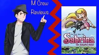 M Crew Reviews - Sabrina the Animated Series