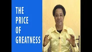TEACHING -THE PRICE OF GREATNESS