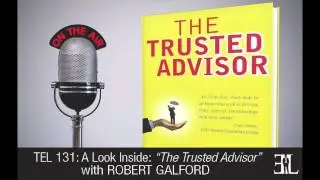 The Trusted Advisor by Robert Galford TEL 131