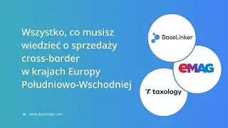 Webinar: Wszystko co musisz wiedzieć o sprzedaży cross-border w krajach Europy Południowo-Wschodniej