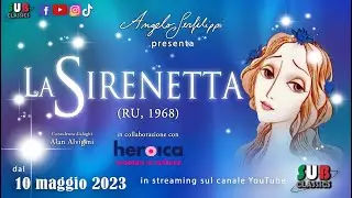 La Sirenetta (RU, 1968) sub ITA SUBclassics - heroica.it