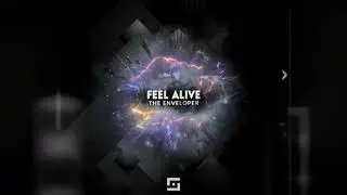 The Enveloper - Feel Alive (Original Mix)