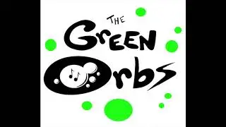 The Green Orbs- Nursery Rhyme Instrumentals (20 minutes)