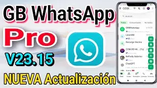 GB WhatsApp Pro V23.15 &Uacute;ltima Versi&oacute;n GBMods 2026