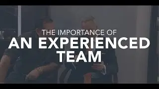 The Importance of An Experienced Team | Michael