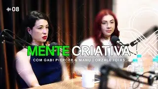 Mente Criativa | Loka Talk com Gabi Piercer