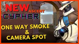 VAlORANT -  NEW Cypher Ascent New One Way Smokes and Camera Spot (new positions)