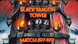 Mk mobile: black dragon tower match 197-199