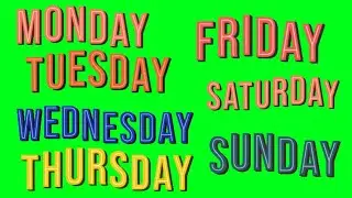 DAYS OF THE WEEK Animated GREEN SCREEN (FREE with Download Link)