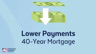 40-Year Mortgage - Arkansas Federal