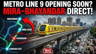 Mumbai Metro Line 9 Latest Update | Mira Bhayandar&ndash;Dahisar Metro Opening Date! Mumbai  Metro