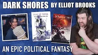 Dark Shores by Elliot Brooks - An Epic Political Fantasy
