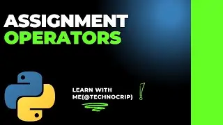 #Vlog25 Assignment Operators in Python Programming | Python code for Assignment Operators