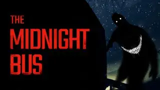 Автобус едущий к СМЕРТИ | The Midnight Bus