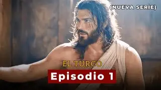 El Turco Episodio 1 en Doblaje Español (Nueva Serie)