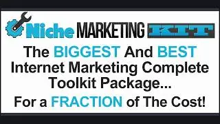 The Niche Marketing Kit 2020 Review - Best Niche Marketing Kit 2020 Bonus