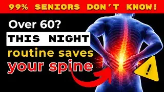Over 60? This Night Routine Saves Your Spine | Health Reset