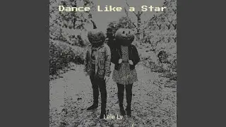 Dance Like a Star