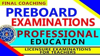 Professional Education PREBOARD  | Are your ready? | Test Yourself | Simulated LET March 2024