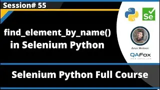 find_element_by_name() Command (Selenium Python - Session 55)