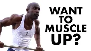 Still Can't Muscle Up? JUST DO THIS! (100% RESULTS)