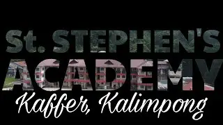 St. Stephen's Academy, Kaffer, Kalimpong #stephenacademy #kaffer #kalimpong #flybeyond